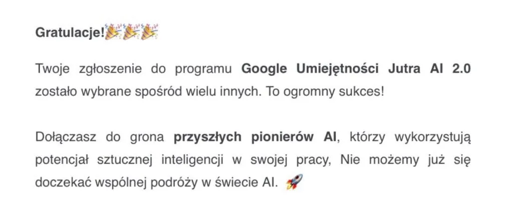 Wiadomość z gratulacjami — zgłoszenie do programu Google Umiejętności Jutra AI 2.0 zostało przyjęte